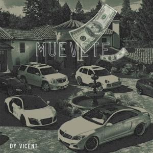 ดาวน์โหลดและฟังเพลง MUEVETE พร้อมเนื้อเพลงจาก Dy Vicent