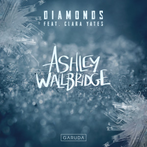 收聽Ashley Wallbridge的Diamonds歌詞歌曲