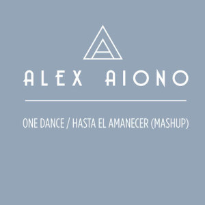 อัลบัม One Dance/Hasta El Amanecer ศิลปิน Alex Aiono