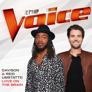 收聽Davison的Love On The Brain (The Voice Performance)歌詞歌曲