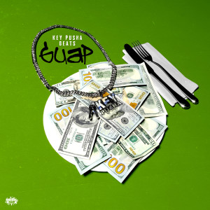 Key Pusha Beats的专辑Guap