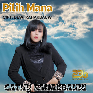 อัลบัม Pilih Mana ศิลปิน Cathy Rahakbauw