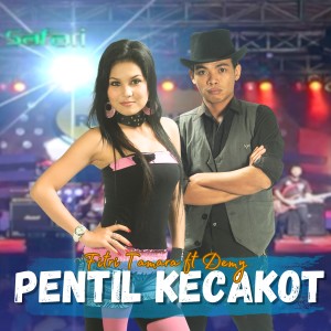 Listen to Pentil Kecakot song with lyrics from Fitri Tamara