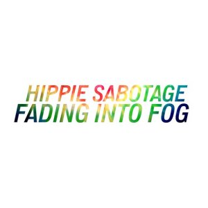 ดาวน์โหลดและฟังเพลง Fading into Fog พร้อมเนื้อเพลงจาก Hippie Sabotage