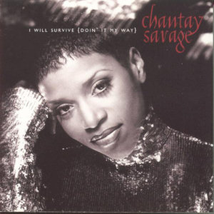 ดาวน์โหลดและฟังเพลง I Will Survive พร้อมเนื้อเพลงจาก Chantay Savage