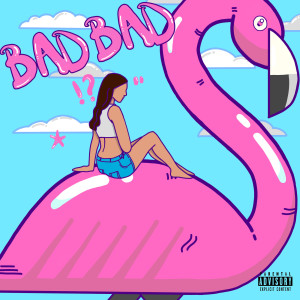Dengarkan Bad Bad (Explicit) lagu dari KRISH dengan lirik