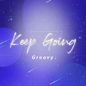 Groovy的專輯Keep Going