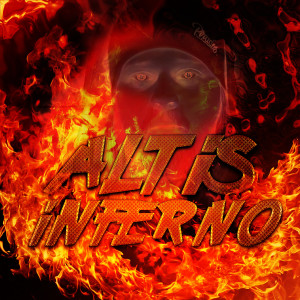 收听Altis的Inferno (Explicit)歌词歌曲
