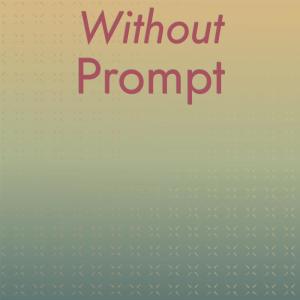 อัลบัม Without Prompt ศิลปิน Various