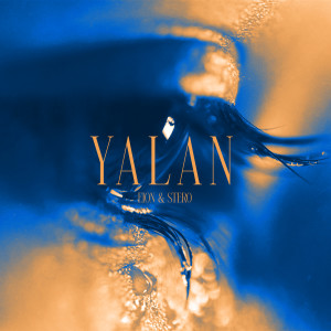 Listen to YALAN song with lyrics from EION