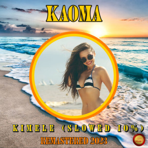 Album Kimele (Slowed 10 %) from Kaoma