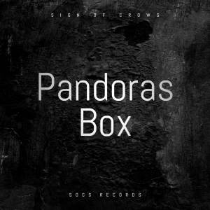 Sign Of Crows的專輯Pandoras Box