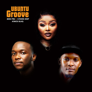 Listen to Ubuntu Groove song with lyrics from Miss Pru DJ