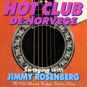 ดาวน์โหลดและฟังเพลง Jimmy The Kid พร้อมเนื้อเพลงจาก Hot Club De Norvege