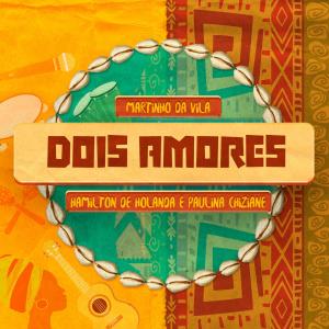Hamilton De Holanda的專輯Dois Amores (feat. Paulina Chiziane)