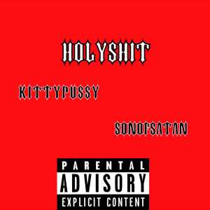 Album Holyshit from KITTYPUSSY
