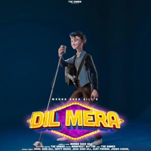 ดาวน์โหลดและฟังเพลง DIL MERA (feat. THE GAMER) พร้อมเนื้อเพลงจาก Manna Shergill