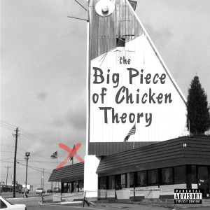 Elz Jenkins的專輯Big Piece of Chicken Theory (Explicit)