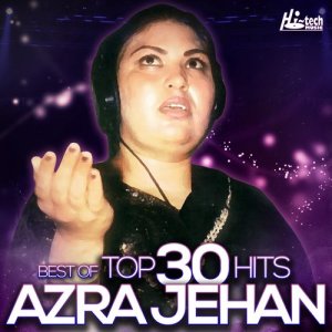 Best of Azra Jehan Top 30 Hits