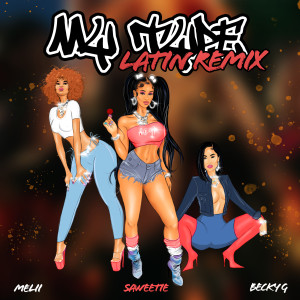 收聽Saweetie的My Type (feat. Becky G & Melii) (Latin Remix) (Explicit) (Latin Remix|Explicit)歌詞歌曲