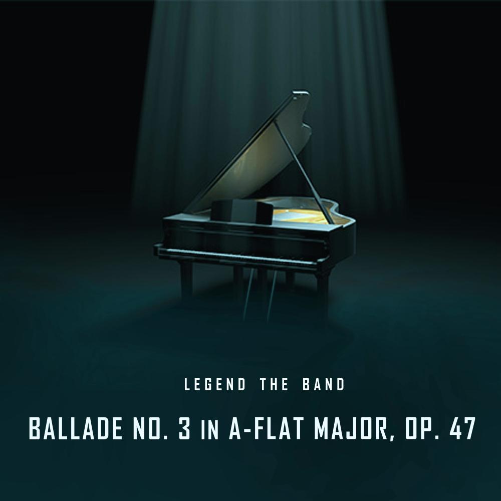 Ballade No. 3 in A-Flat Major, Op. 47