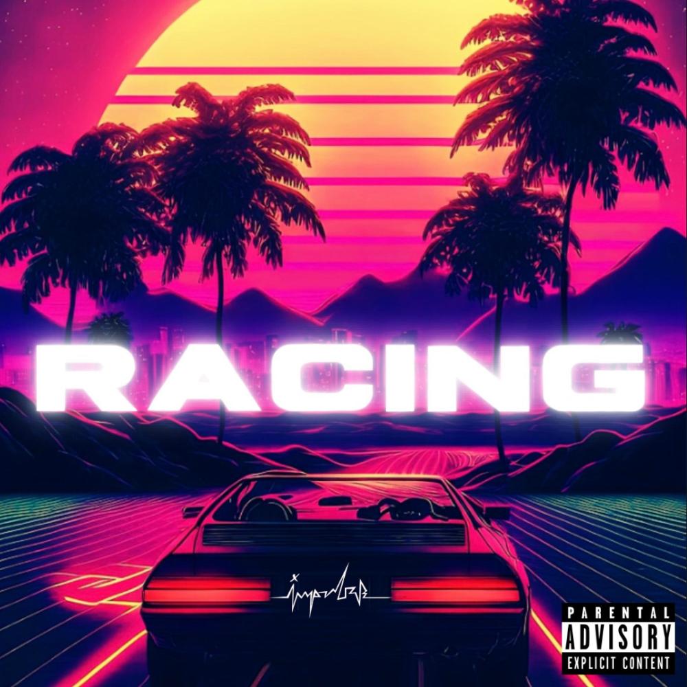 Racing (feat. Cheyenne Elliott) (Explicit)