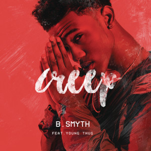 收聽Young Thug的Creep (Explicit)歌詞歌曲