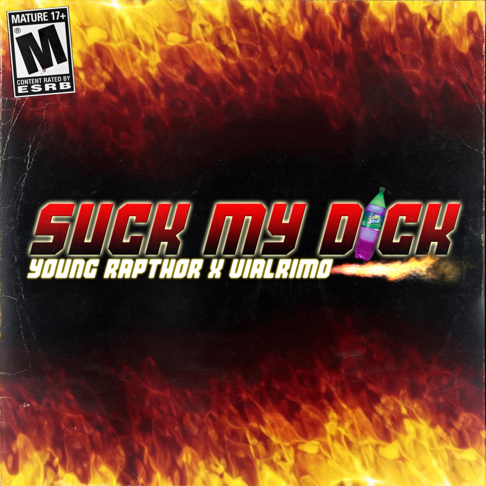 Suck My Dick (Explicit)