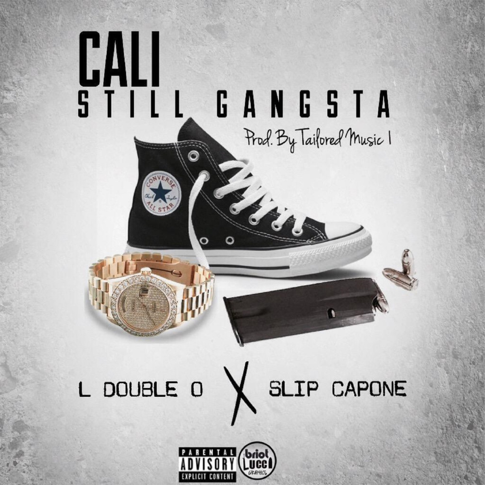 Cali Still Gangsta (feat. Slip Capone) (Explicit)