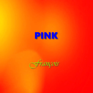 Album Pink from Francois