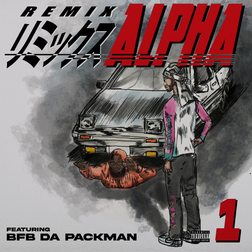 Alpha (feat. Bfb Da Packman) (Remix) (Explicit) (Remix|Explicit)