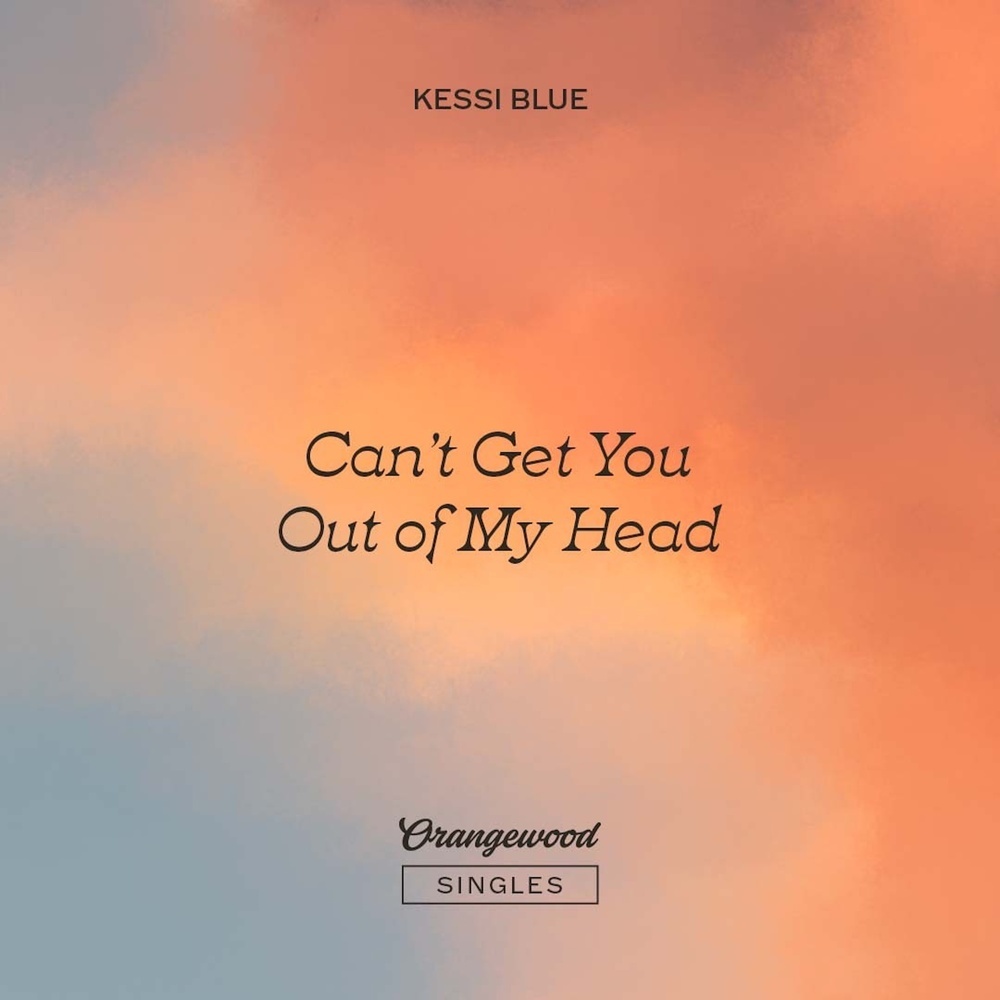 Can't Get You Out of My Head (Orangewood Singles)