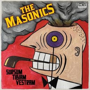 The Masonics的專輯Sursum Tibiam Vestram