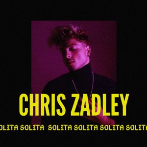 ดาวน์โหลดและฟังเพลง Solita พร้อมเนื้อเพลงจาก Chris Zadley