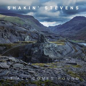 Shakin' Stevens的專輯It All Comes Round
