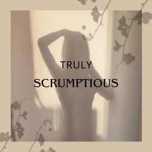 Big T的专辑TRULY SCRUMPTIOUS (feat. BIG T)