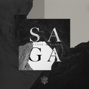 ดาวน์โหลดและฟังเพลง Saga (Extended Mix) พร้อมเนื้อเพลงจาก Matisse & Sadko