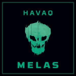 ดาวน์โหลดและฟังเพลง Melas พร้อมเนื้อเพลงจาก Havaq