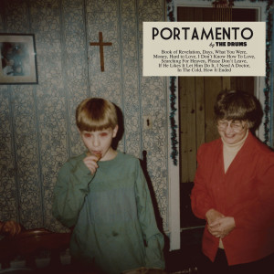 The Drums的專輯Portamento