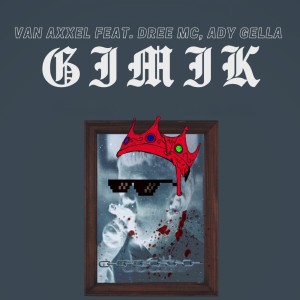 Album Gimik (Explicit) oleh Van Axxel