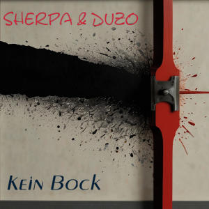 อัลบัม Kein Bock (feat. DuZo) [Explicit] ศิลปิน Sherpa