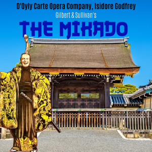 Album Gilbert & Sullivan: The Mikado oleh Isidore Godfrey