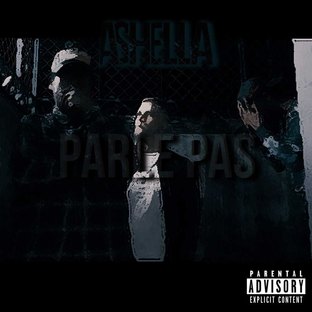 Ashella - parle pas (Explicit)
