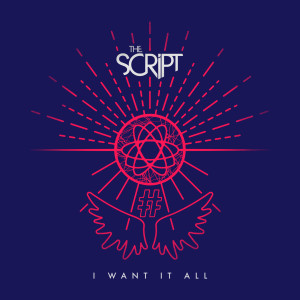 อัลบัม I Want It All ศิลปิน The Script