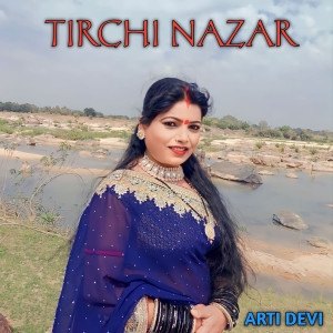 Album Tirchi Nazar from Arti Devi