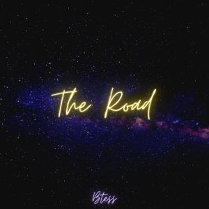 收聽Btess的The Road (Explicit)歌詞歌曲