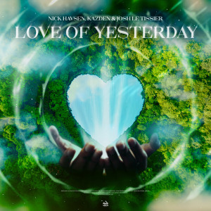 Album Love of Yesterday oleh Kazden