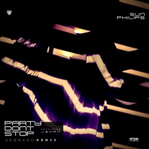 Sun Philips的專輯Party Don't Stop (Zebrano Remix) (Explicit)