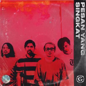 Listen to Pesan Yang Singkat song with lyrics from Gigi