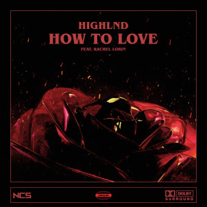 Highlnd的專輯How To Love